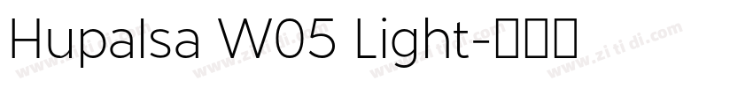 Hupalsa W05 Light字体转换